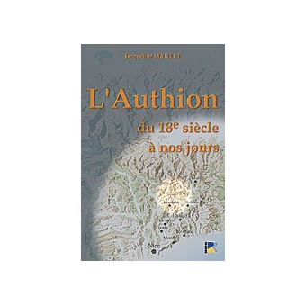 L'Authion du XVIIIème siècle à nos jours