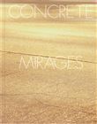 Tom de Peyret Concrete Mirage