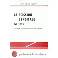 La Scission syndicale de 1921