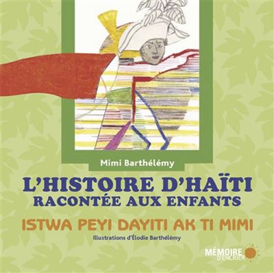 L'histoire d'Haïti racontée aux enfants
