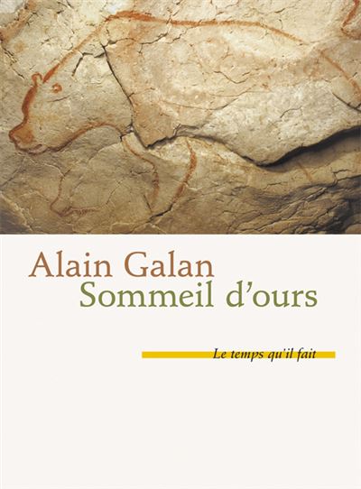 Sommeil d'ours - Alain Galan - broché