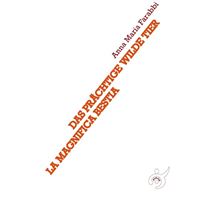 La magnifica bestia - DAS PRÄCHTIGE WILDE TIER