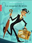 Le coupeur de mots