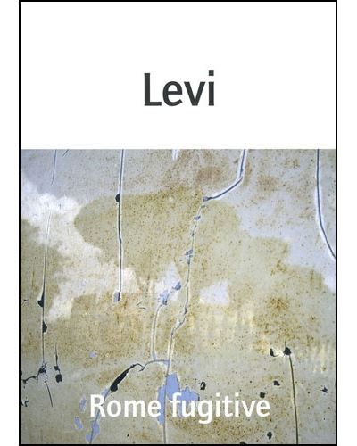 Rome fugitive - Carlo Levi - broché