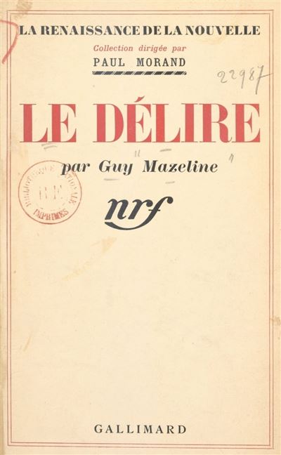 Le délire - ebook (ePub) - Paul Morand, Guy Mazeline - Achat ebook