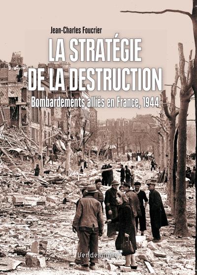 La stratégie de la destruction