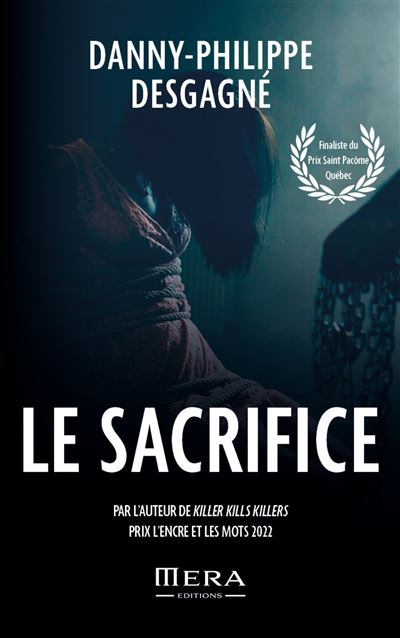 Le sacrifice - D.P. Desgagne - broché