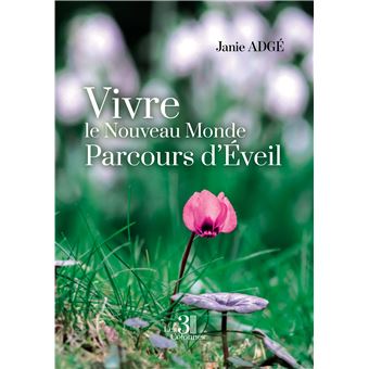Vivre le Nouveau Monde - Parcours d'Éveil