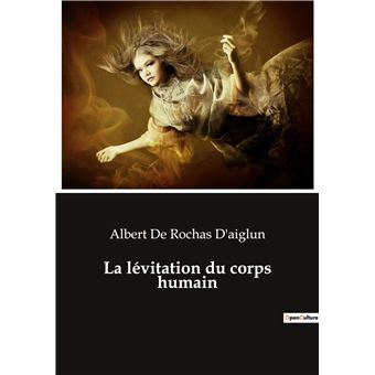 La lévitation du corps humain