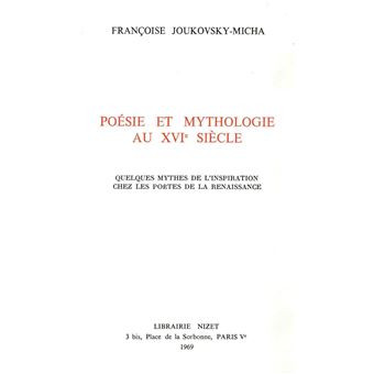 Poésie et mythologie au XVI° siècle