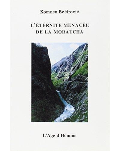 L'éternité menacée de la Moratcha