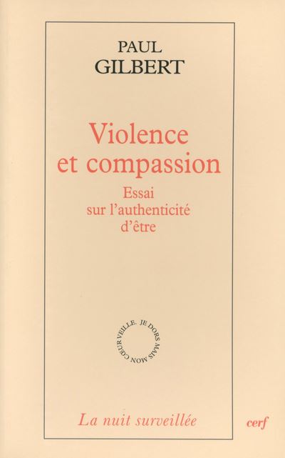 Violence et compassion - Paul Gilbert - broché