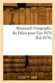 Almanach Géographe du Palais pour l'an 1678