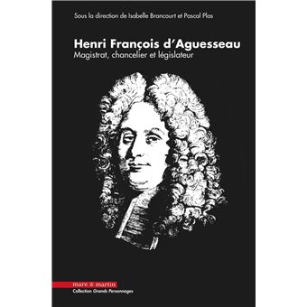Henri François d'Aguesseau, 1668-2018