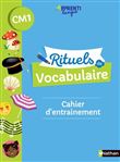 Rituels de vocabulaire CM1 - Cahier d'entrainement