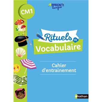 Rituels De Vocabulaire Cm1 Cahier D Entrainement Broche Marie Christine Pelle Fanny De La Haye Nicolas Marianne Andre Kerebel Achat Livre Fnac