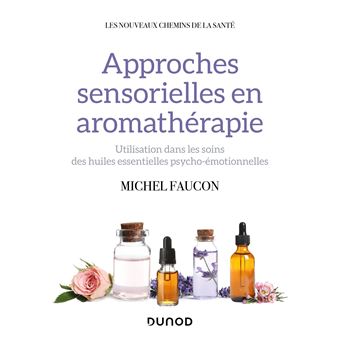 Approches sensorielles en aromathérapie