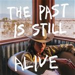 The Past is Still Alive - Vinilo
