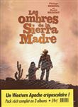 Les ombres de la Sierra Madre