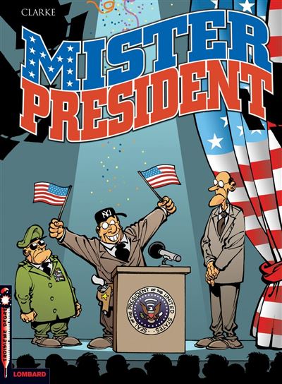 Mister President - Tome 1 - Mister President