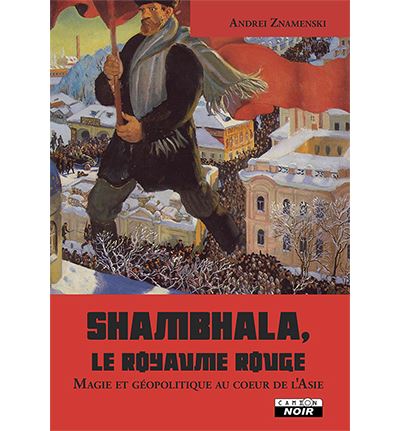 Shambhala, le royaume rouge