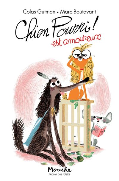 Chien Pourri - Chien Pourri Est Amoureux - Colas Gutman, Marc Boutavant ...