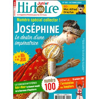 Histoire Junior N°100 L'Impératrice Joséphine  - octobre 2020