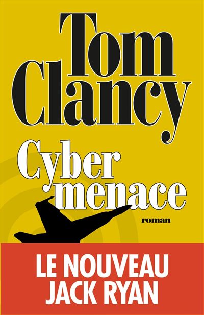 Cybermenace - Tom Clancy - broché