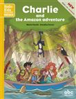 Charlie and the amazon adventure (starter) - (coll. hello kids readers)