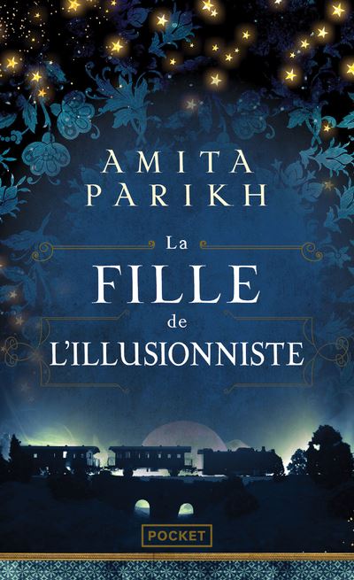 La Fille de l'illusionniste - Amita Parikh - Poche
