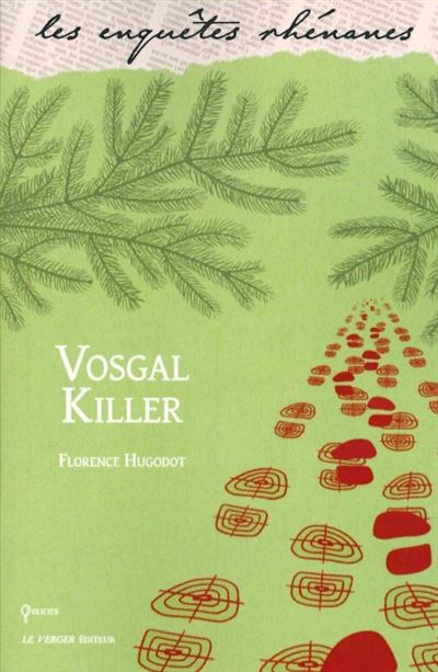 Vosgial Killer - Florence Hugodot - Poche