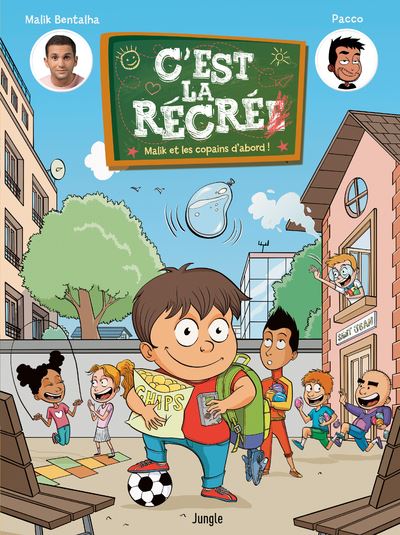 C'est la récré ! - tome 1 Malik et ses amis d'abord !