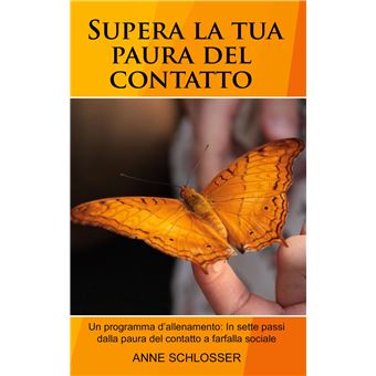 Supera la tua paura del contatto