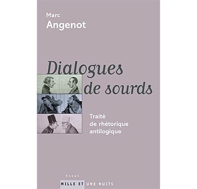 Dialogues de sourds - Marc Angenot - broché