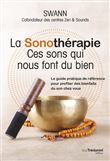 La sonothérapie - Ces sons qui nous font du bien