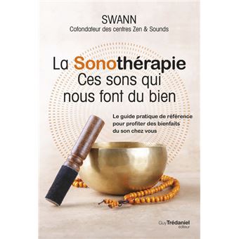 La sonothérapie - Ces sons qui nous font du bien