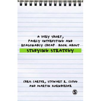 Very Short, Fairly Interesting & Cheap Books - A Very Short, Fairly Interesting and Reasonably Cheap Book About Studying Strategy - 1