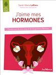 J'aime mes hormones