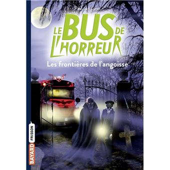 Le bus de l'horreur, Tome 03