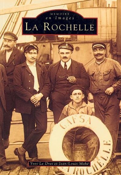 La Rochelle - Y. Le Dret - broché