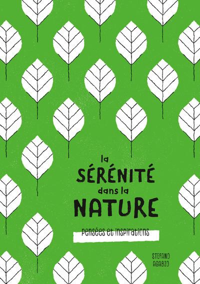 Pensées et inspirations : La sérénité dans la nature
