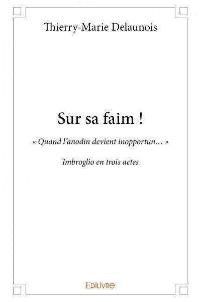 Sur sa faim !