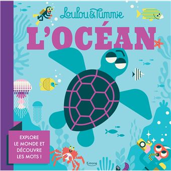 L'océan (coll. loulou & tummie)