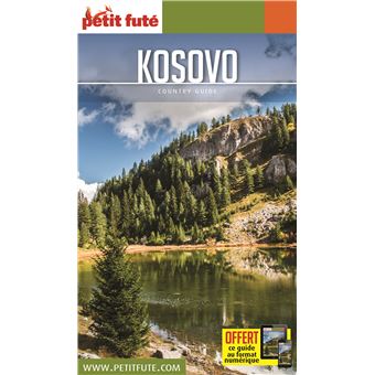 Guide Kosovo 2019-2020 Petit Futé