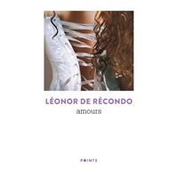 Le grand feu Roman - broché - Léonor De Récondo - Achat Livre ou ebook