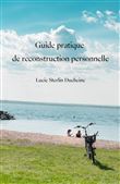 Guide pratique de reconstruction personnelle