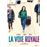 La Voie Royale DVD
