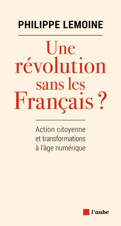 Les révolutions sans les Français ?