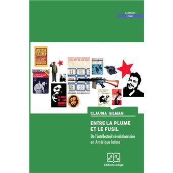 Entre la plume et le fusil
