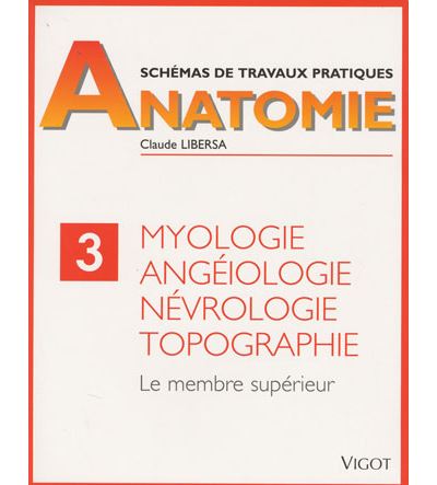 Anatomie myologie 3 membre superieur -  LIBERSA C - (donnée non spécifiée)